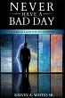New Have A Bad Day, A Guide To A... - Bild 1