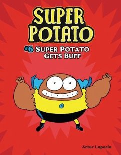 Super Potato Gets Buff - Laperla, Artur