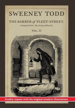 Sweeney Todd, The Barber of Fleet-Street; Vol. II - Rymer, James Malcolm; Prest, Thomas Preskett