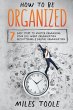 How to Be Organized - Bild 1