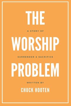 The Worship Problem - Hooten, Chuck