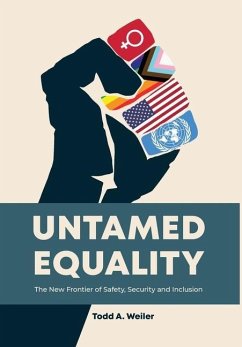 Untamed Equality - Weiler, Todd A.