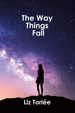 The Way Things Fall - Torlée, Liz