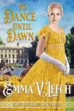 To Dance until Dawn - Leech, Emma V.