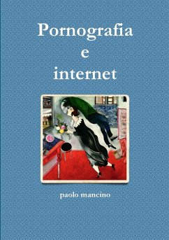 Pornografia e internet - Mancino, Paolo