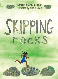 Skipping Rocks - Frisch, Anne