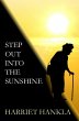 Step Out Into The Sunshine - Bild 1
