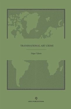 Transnational Art Crime - Tijhuis, Edgar