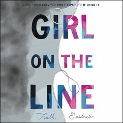 Girl on the Line - Gardner, Faith