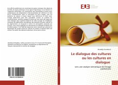 Le dialogue des cultures ou les cultures en dialogue - Stambouli, Khadidja