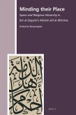 Minding Their Place: Space and Religious Hierarchy in Ibn Al-Qayyim's Aḥkām Ahl Al-Dhimma