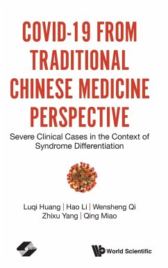 COVID-19 FROM TRADITIONAL CHINESE MEDICINE PERSPECTIVE - Luqi Huang, Hao Li Wensheng Qi Zhixu Y