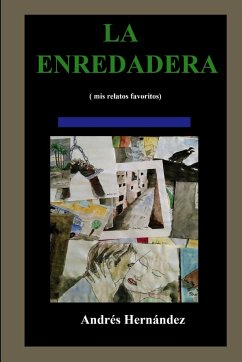 La enredadera - Hernández Martínez, Andrés