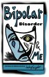 Bipolar Disorder & Me - Bild 1