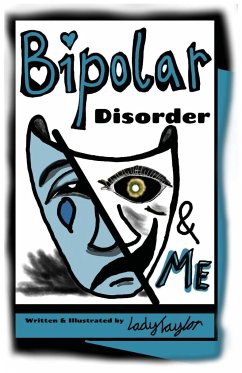 Bipolar Disorder & Me - Taylor, Lady