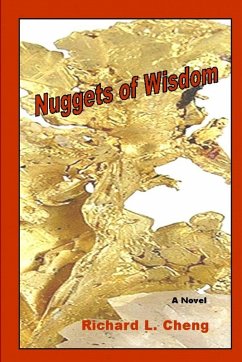 Nuggets of Wisdom - Cheng, Richard L.