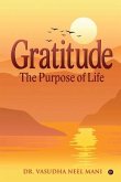 Gratitude: The Purpose of Life