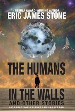 The Humans in the Walls - Stone, Eric James