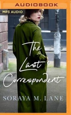 The Last Correspondent - Lane, Soraya M.