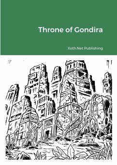 Throne of Gondira - Publishing, Xoth. Net