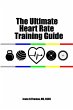The Ultimate Heart Rate Training Guide - Bild 1