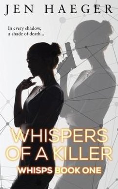 Whispers of a Killer - Haeger, Jen