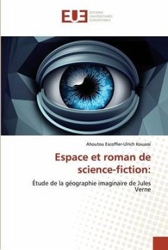 Espace et roman de science-fiction: - Kouassi, Ahoutou Escoffier-Ulrich