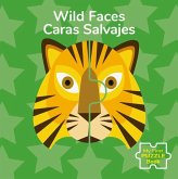 Wild Faces/Caras Salvajes Wild Faces/Caras Salvajes