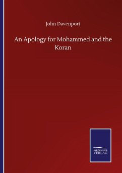An Apology for Mohammed and the Koran - Davenport, John