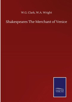 Shakespeares The Merchant of Venice - Clark, W. G. Wright