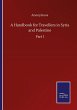 A Handbook for Travellers in Syria and... - Bild 1