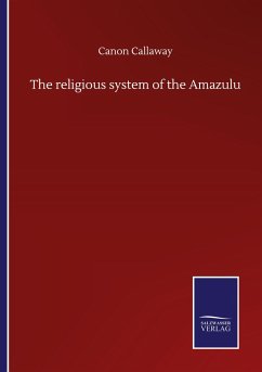 The religious system of the Amazulu