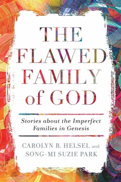 The Flawed Family of God - Helsel, Carolyn B.