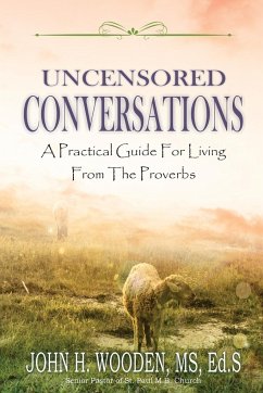 Uncensored Conversations - Wooden, John H