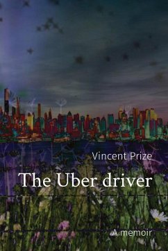 The Uber driver - Prize, Vincent