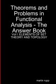 Theorems And Problems in Functional Analysis - the answer book Vol I
