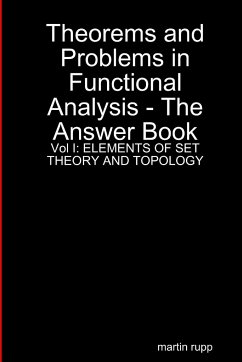 Theorems And Problems in Functional Analysis - the answer book Vol I - Rupp, Martin