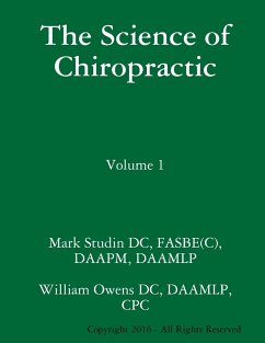 The Science of Chiropractic - Studin DC, FASBE(C) DAAMLP DAAM Willi