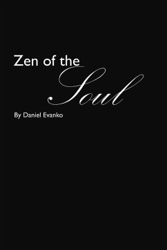 Zen of the Soul - Evanko, Daniel