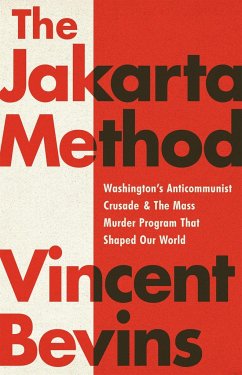 The Jakarta Method - Bevins, Vincent