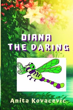 Diana the Daring - Kovacevic, Anita