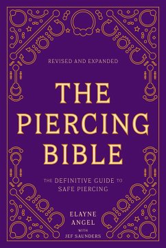 The Piercing Bible, Revised and Expanded - Angel, Elayne