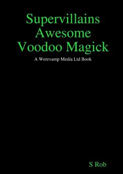 Supervillains Awesome Voodoo Magick - Rob, S.
