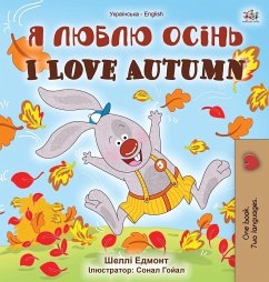 I Love Autumn (Ukrainian English Bilingual Children's Book) - Admont, Shelley; Books, Kidkiddos