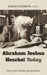 Abraham Joshua Heschel Today - Bild 1