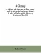 A glossary; or, Collection of words,... - Bild 1