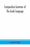 Comparative grammar of the Greek language