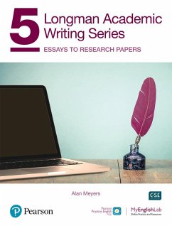 Longman Academic Writing Series 5: Essays to Research Papers SB w/App, Online Practice & Digital Resources - Meyers, Alan