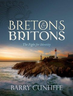 Bretons and Britons - Cunliffe, Barry