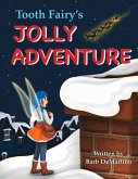 Tooth Fairy's Jolly Adventure
